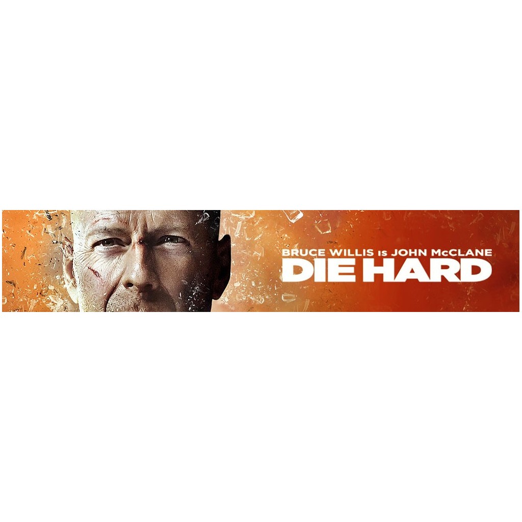 Die Hard