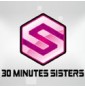 30 Minutes Sisters