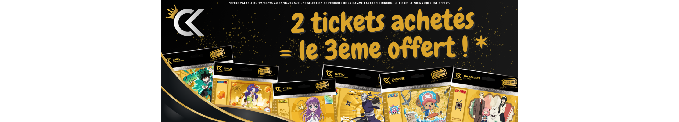 CARTOON KINGDOM : 2 TICKETS ACHETÉS 1 TICKET OFFERT !