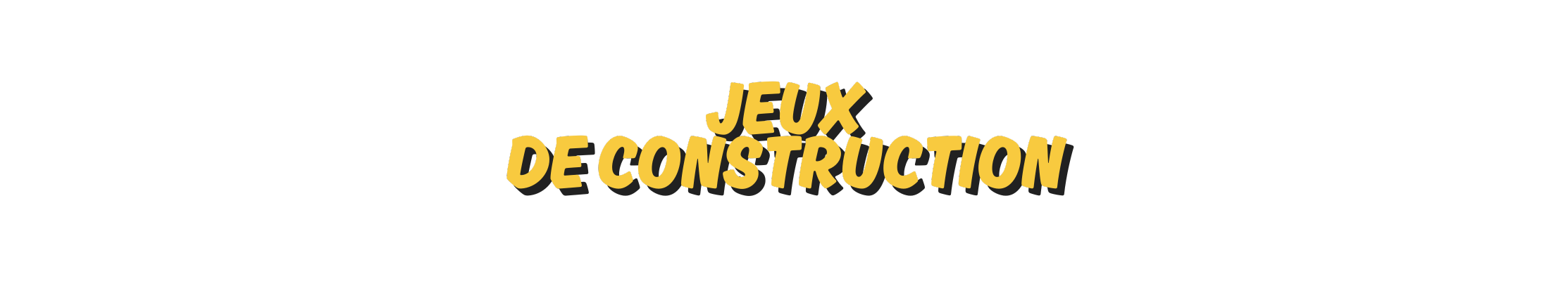 Jeux de Construction
