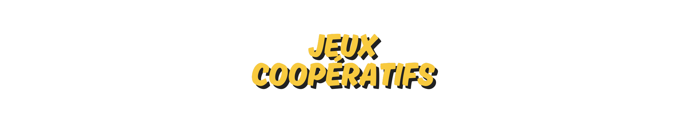 Notre sélection de jeux coopératifs