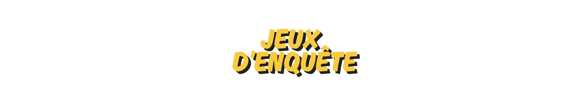Jeux d'Enquête